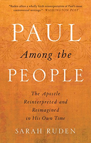 Paul Among the People: The Apostle Reinterpreted and Reimagined in His Own Time von Image